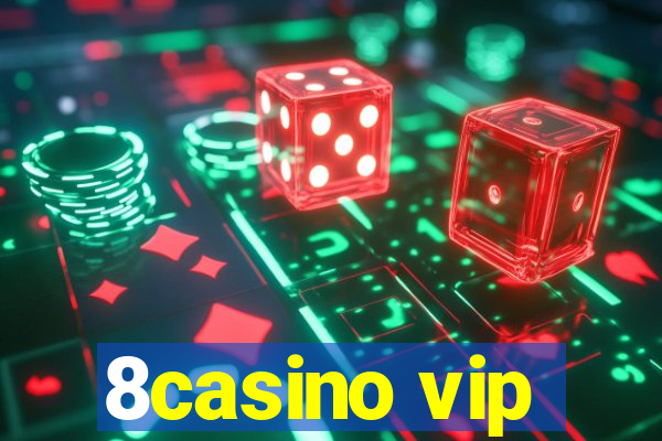 8casino vip